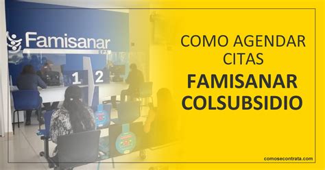 agendar citas colsubsidio|Colsubsidio